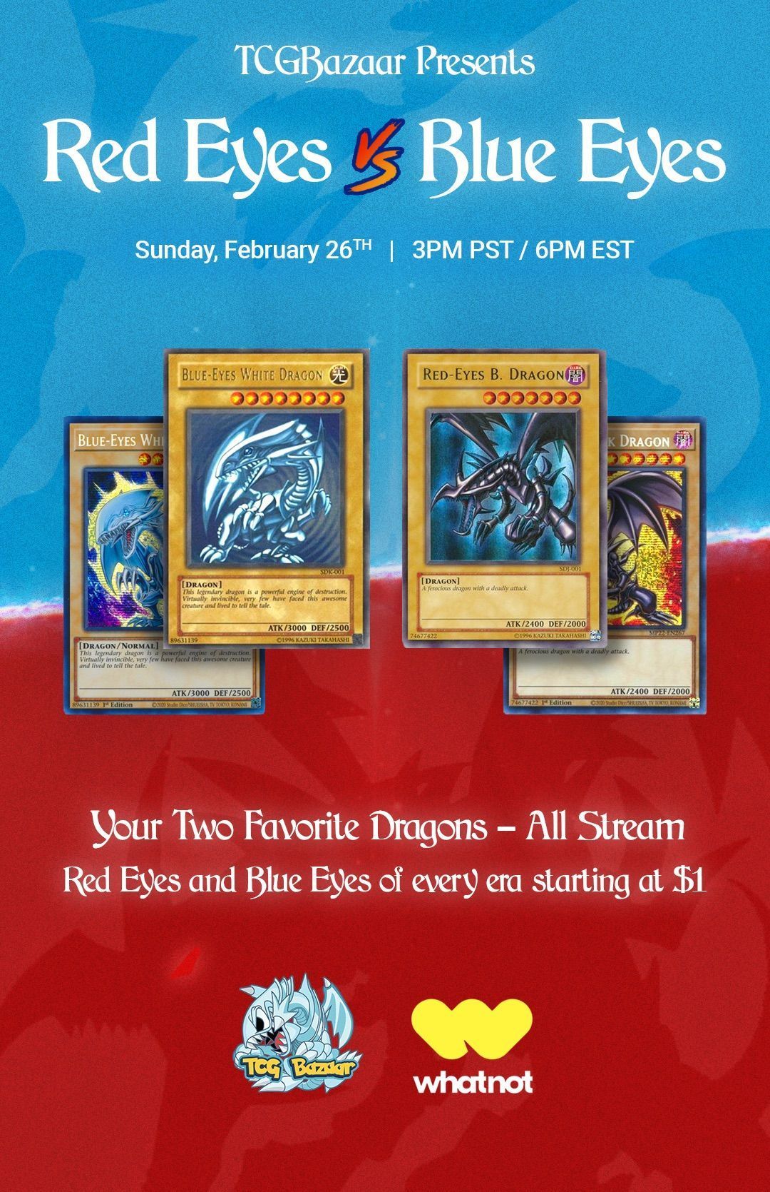 Whatnot Blue Eyes vs Red Eyes Singles & Slabs! 🐉 Livestream by