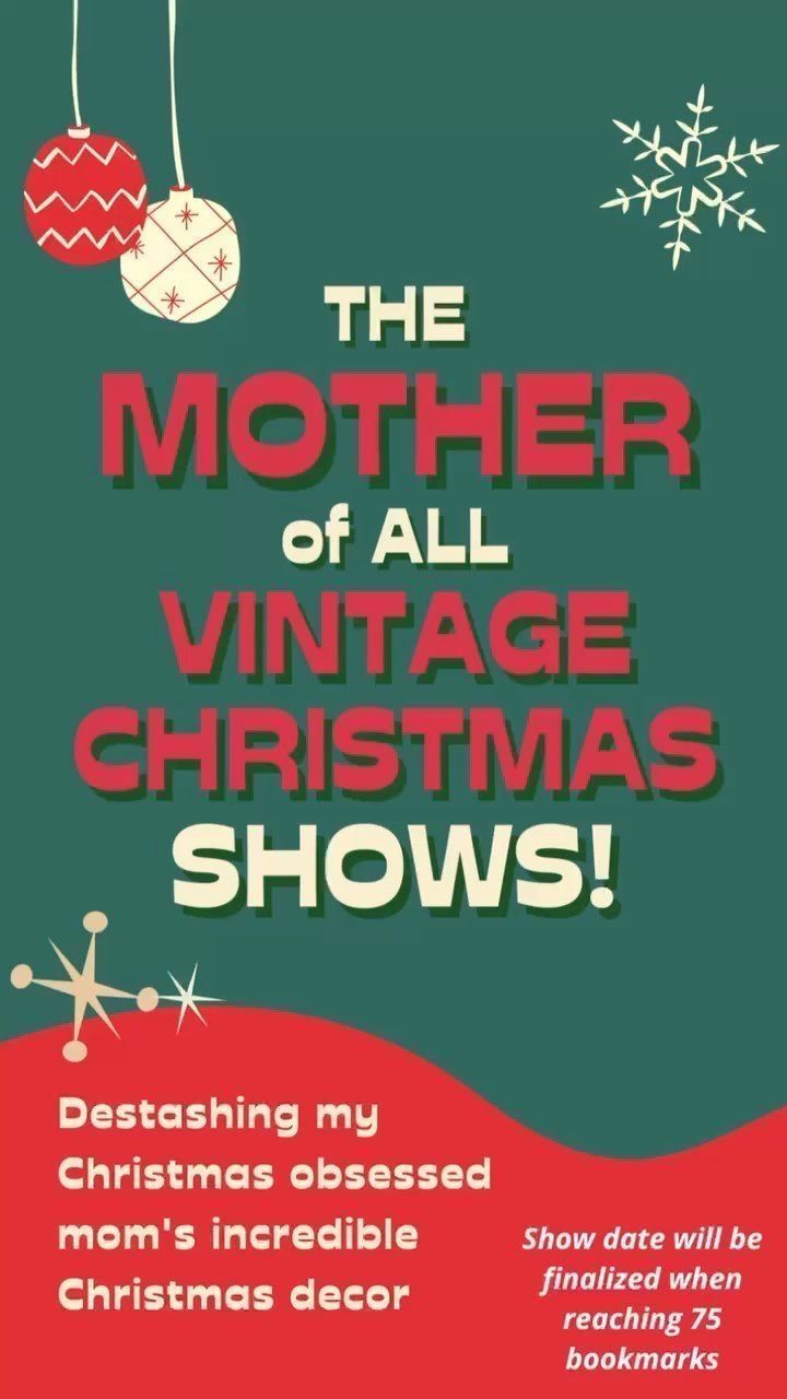 Whatnot 🎄The MOTHER of all Vintage Christmas Shows! Destashing my