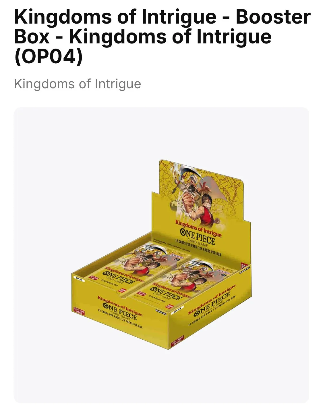 OP04 One Piece TCG Bandai Booster Box - Kingdoms of Intrigue (OP04)   Whatnot: Shop, Sell, Connect