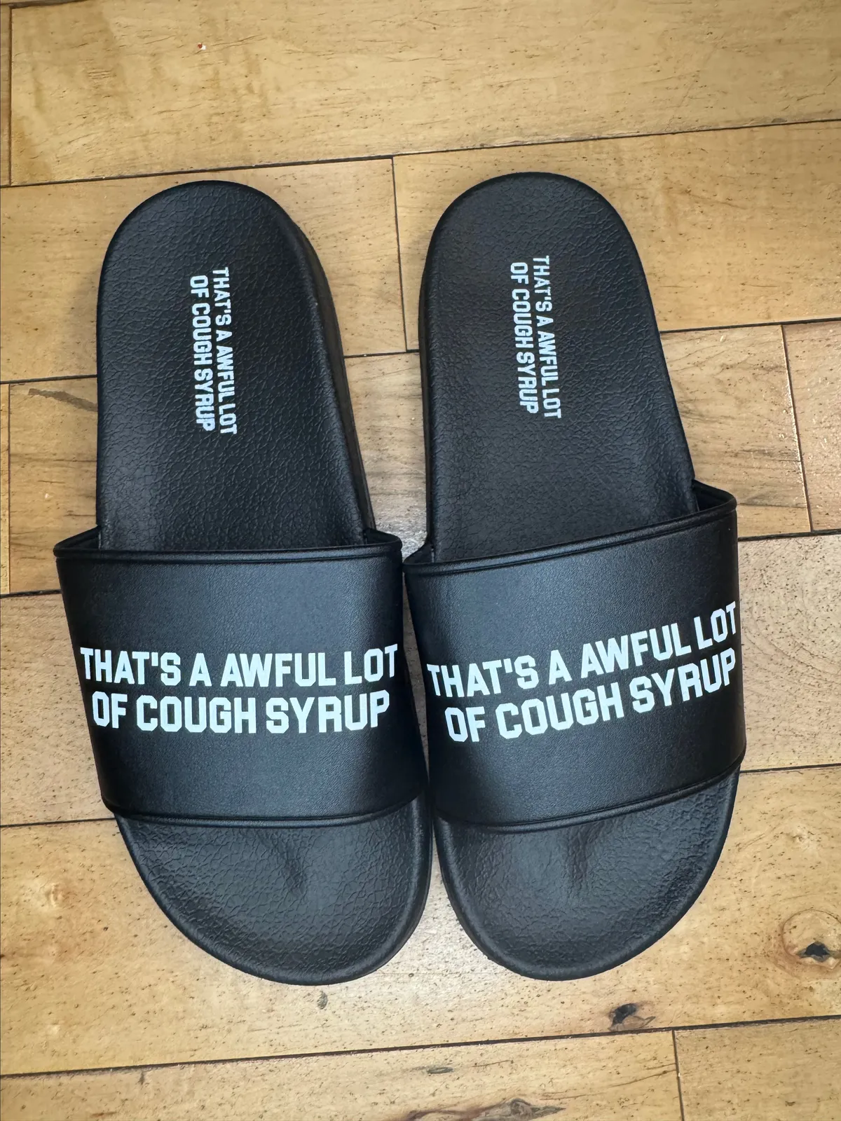 That's an Awful Lot of Cough Syrup Slides size 10.5 · Whatnot