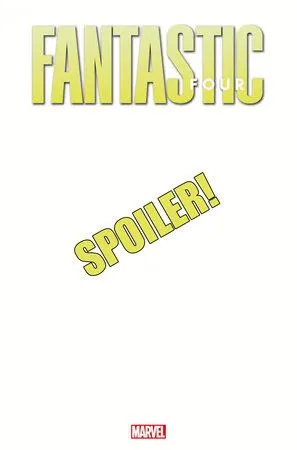Product image for FANTASTIC FOUR #30 SPOILER! Variant