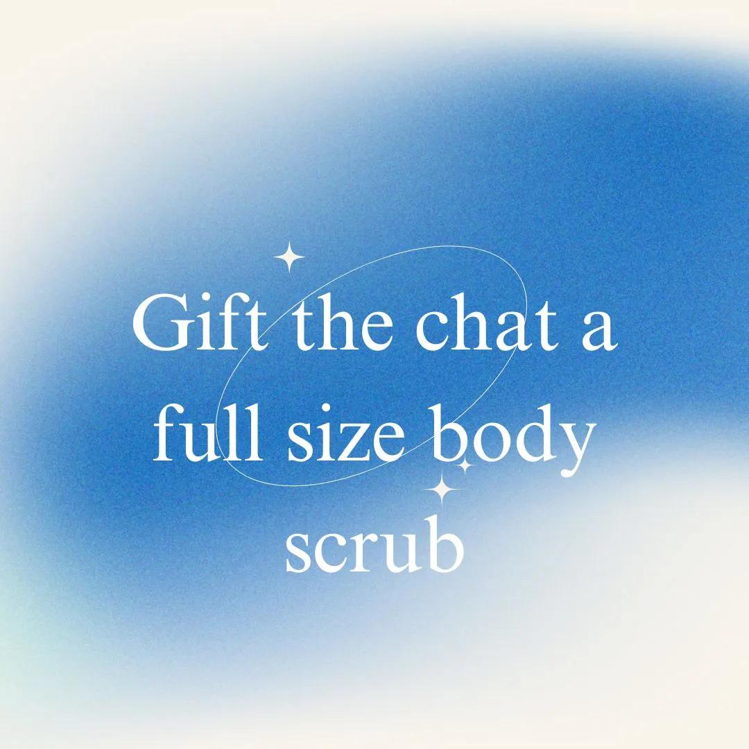 Product image for Gift the chat a full size body scrub