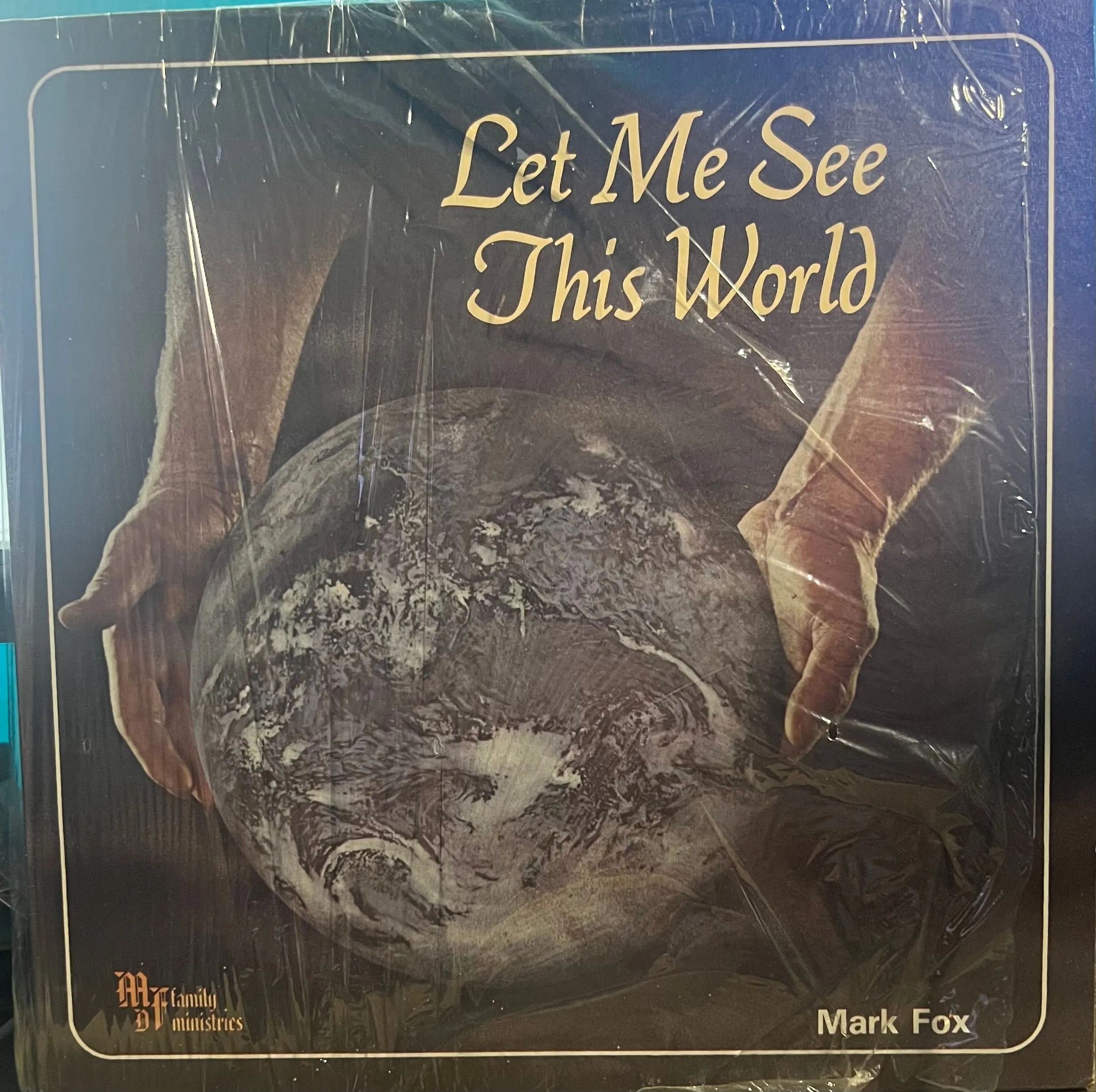 Product image for Fox, Mark; Let Me See This World, Mark Fox Family Ministries, MC02