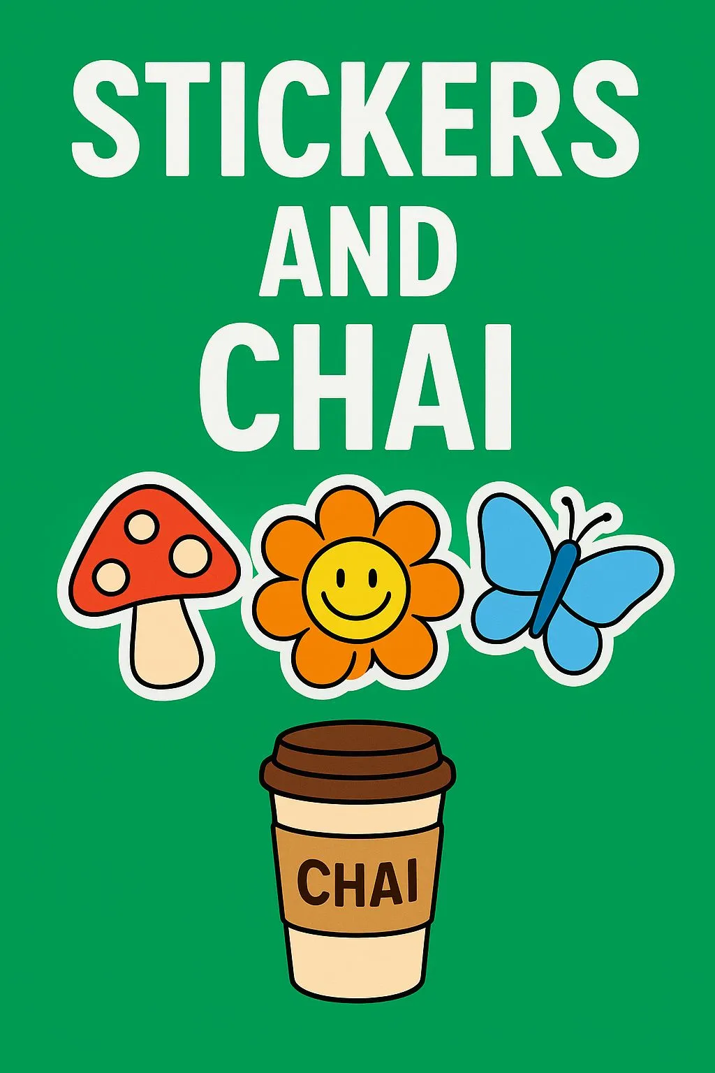 Product image for 0.2 - Stickers and Chai (see description)