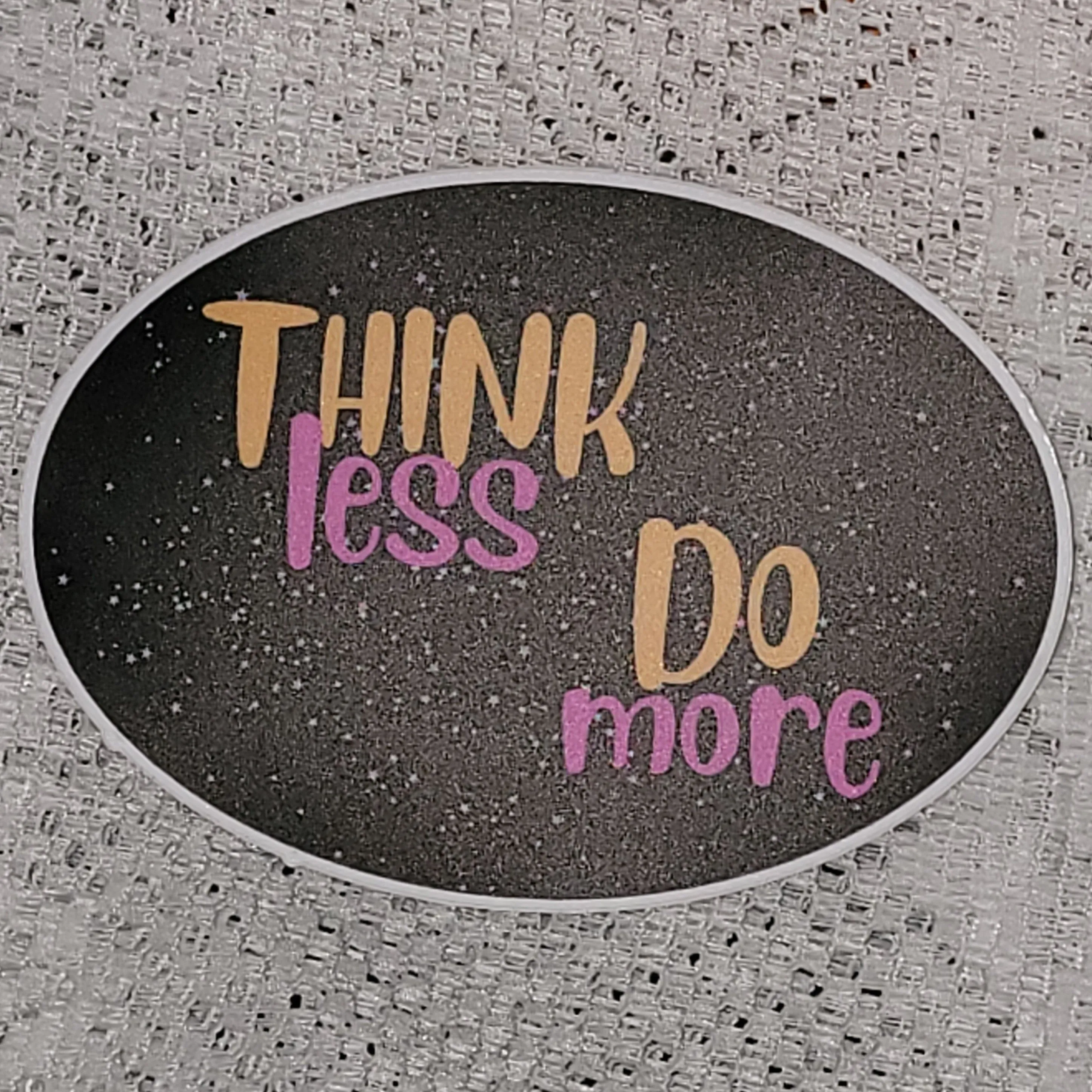 Product image for Think Less, Do More @The_beautifulperson Original Sticker Large