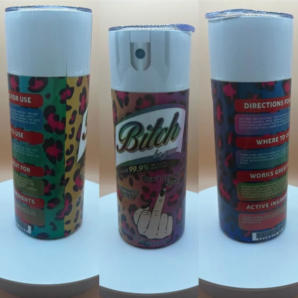Product image for B**** Be Gone 20oz Tumbler