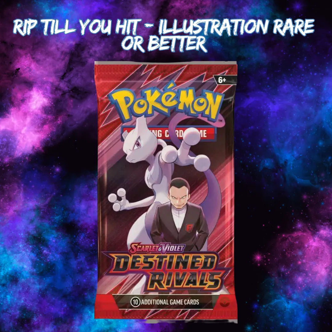 English Destined Rivals Rip Till You Hit - IR Or Better (Illustration Rare+)   Whatnot: Shop, Sell, Connect