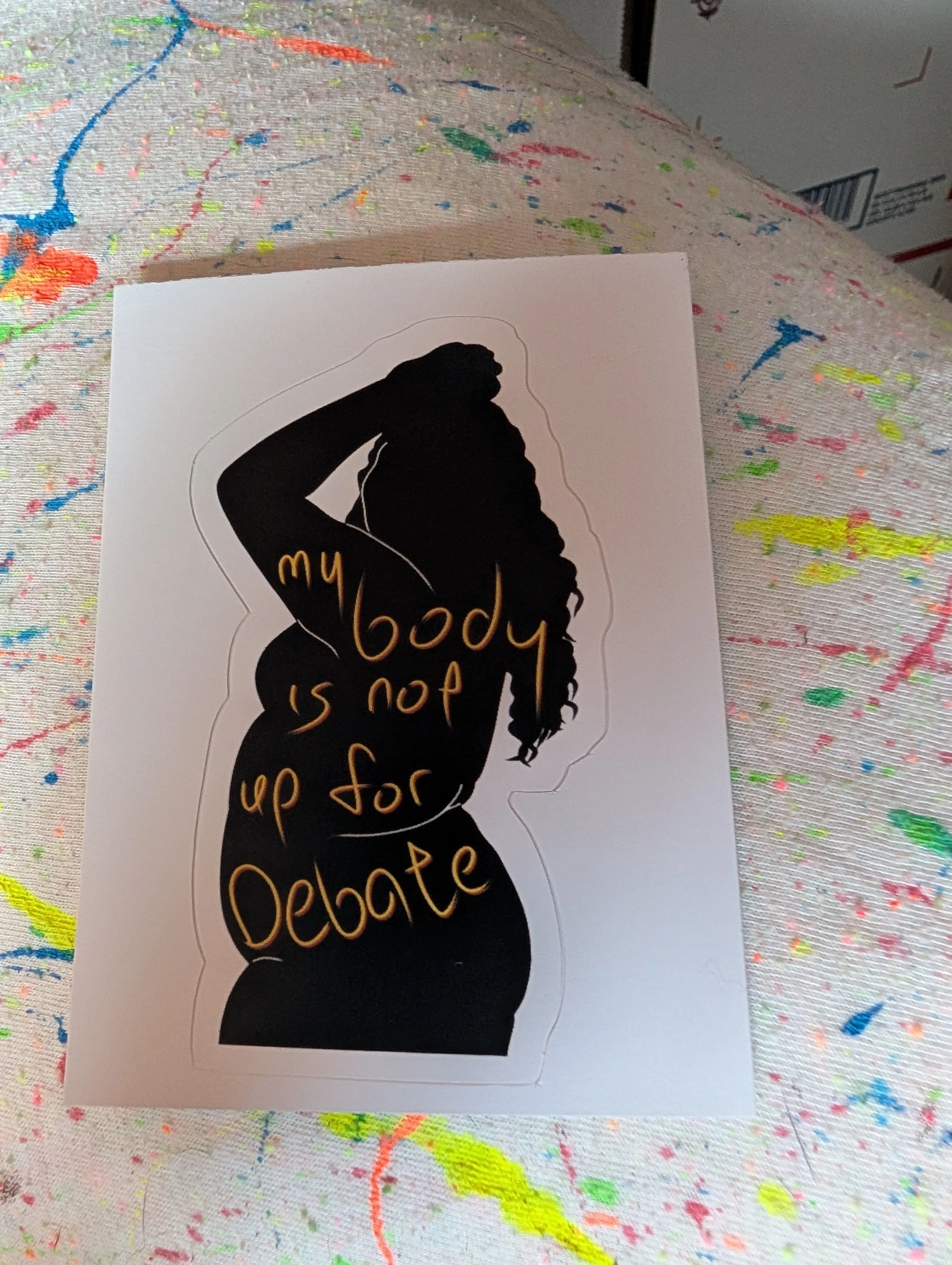Product image for 000c "My Body is not up for Debate" vinyl decal waterproof fade-proof sticker