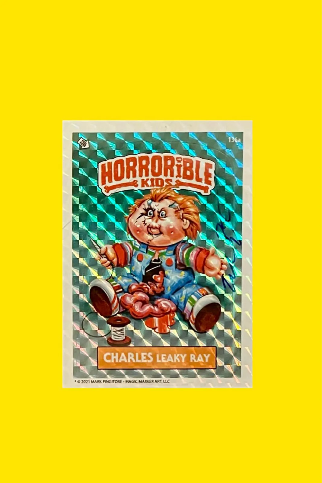 Product image for Charles Leaky Ray 136a Horrorible Kids (prism/foil) (SIGNED AUTO)
