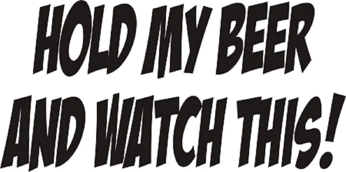 Product image for Hold My Beer Decal Black 
