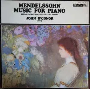 Product image for Felix Mendelssohn-Bartholdy, John O'Conor ‎– Music For Piano