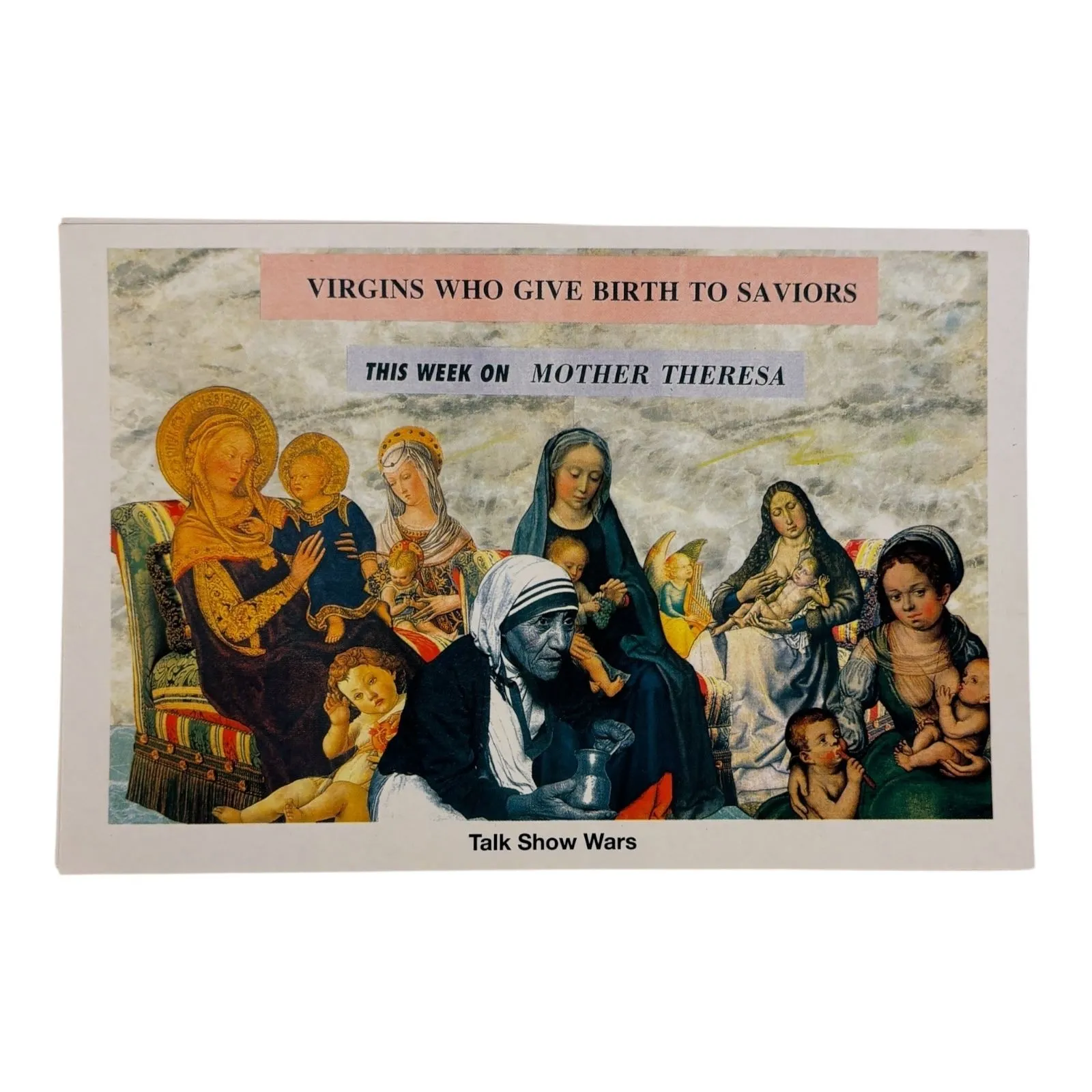 Product image for Virgins Who Give Birth To Saviors * Talk Show Wars * Humorous * Misguided Masterpiece Postcard
