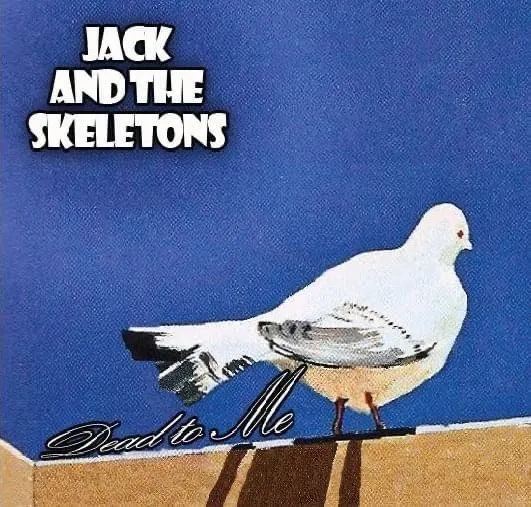 Product image for Dead to Me - Jack and the Skeletons