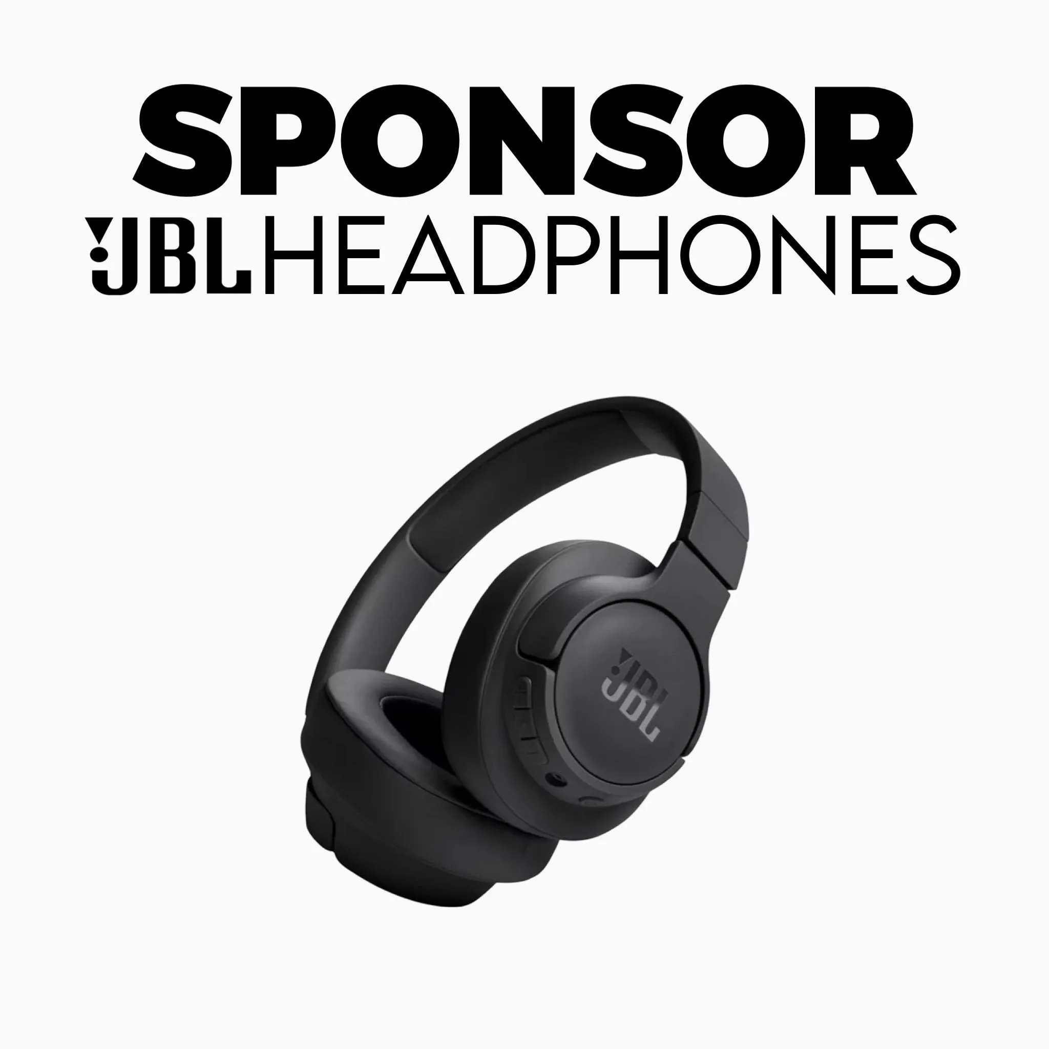 Product image for Sponsor JBL Headphones!
