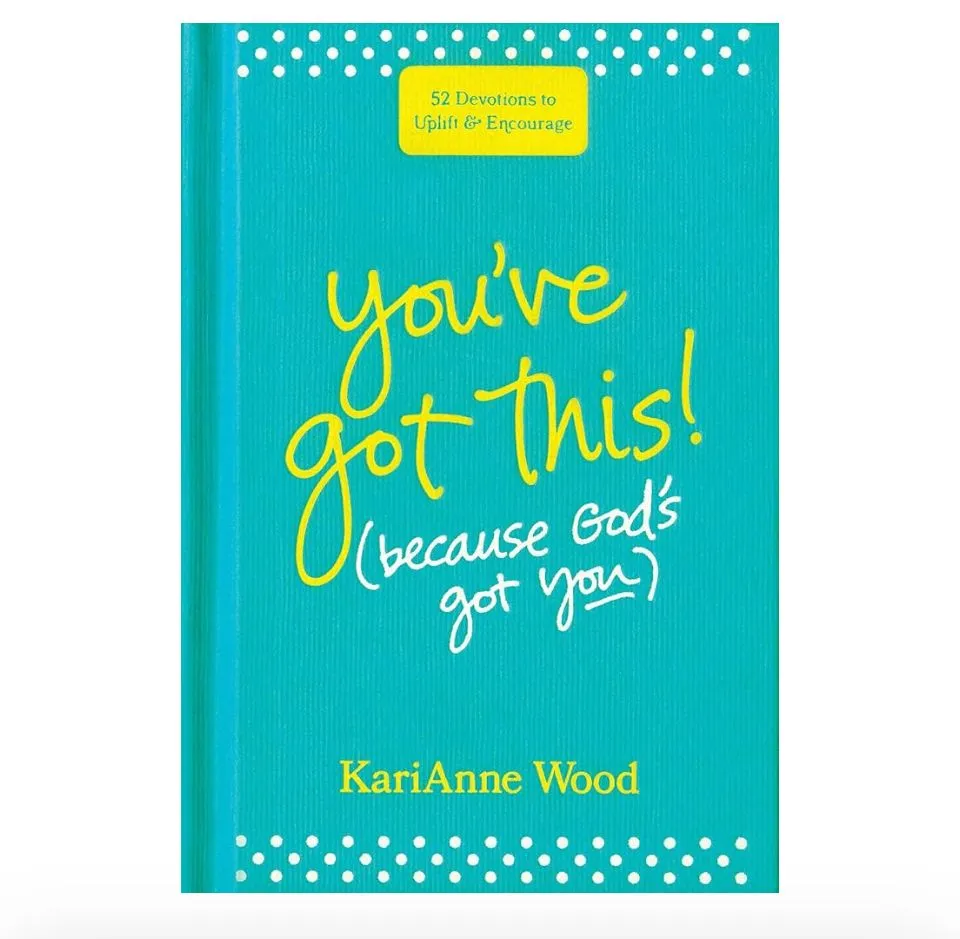 Product image for You’ve Got This (Because God’s Got You): 52 Devotions to Uplift and Encourage