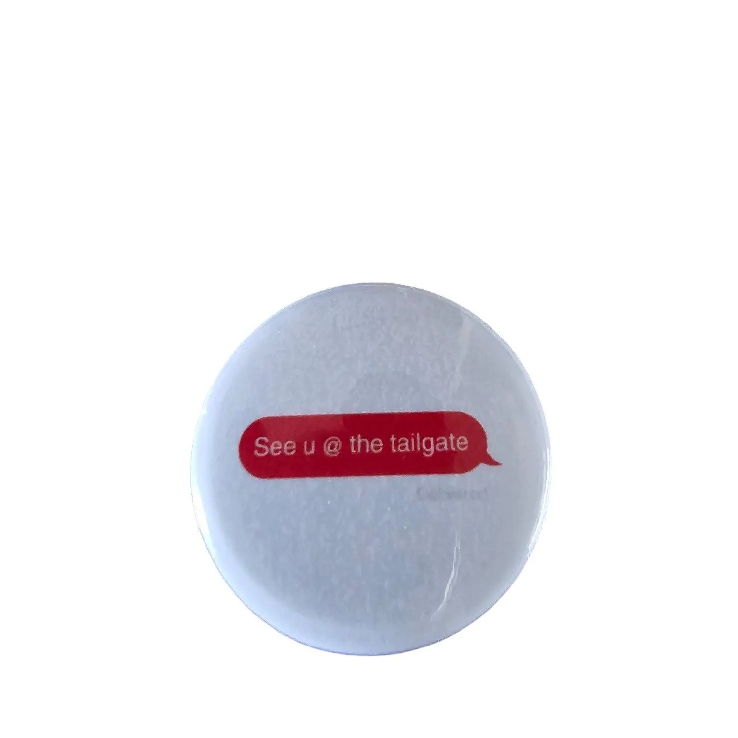 Product image for See U @ The Tailgate Button Pin