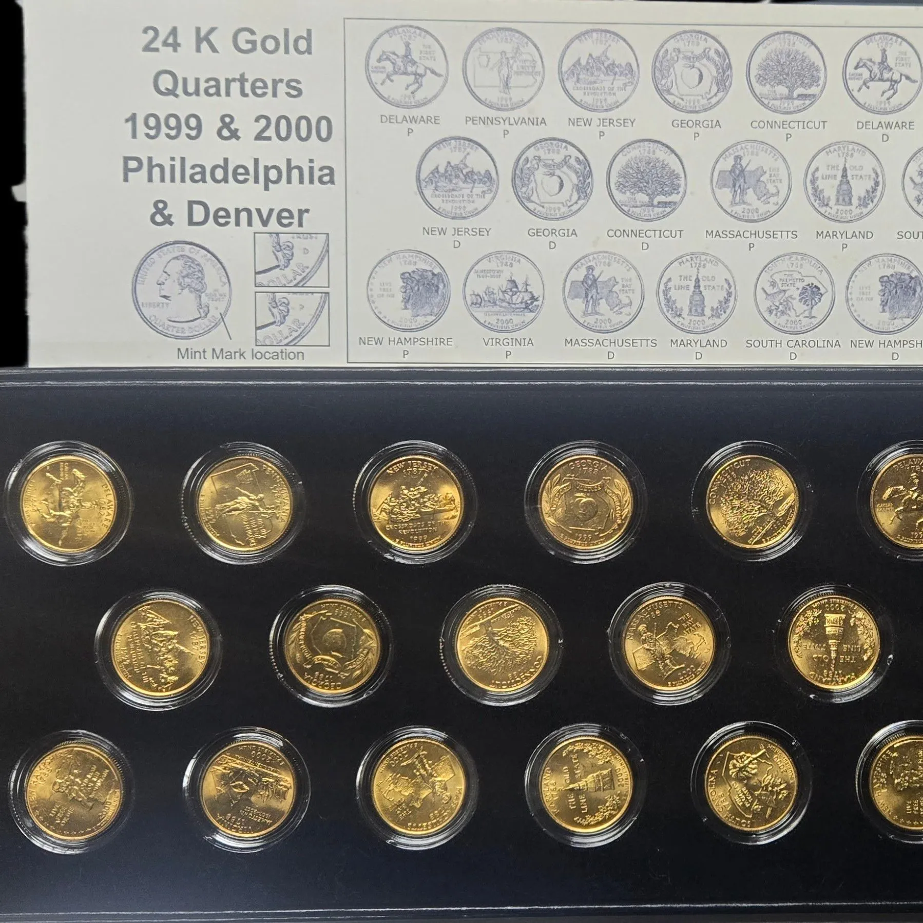 Product image for 24 K Gold
Quarters
1999 & 2000
Philadelphia
& Denver
Quarters
1999 & 2000
Philadelphia
& Denver