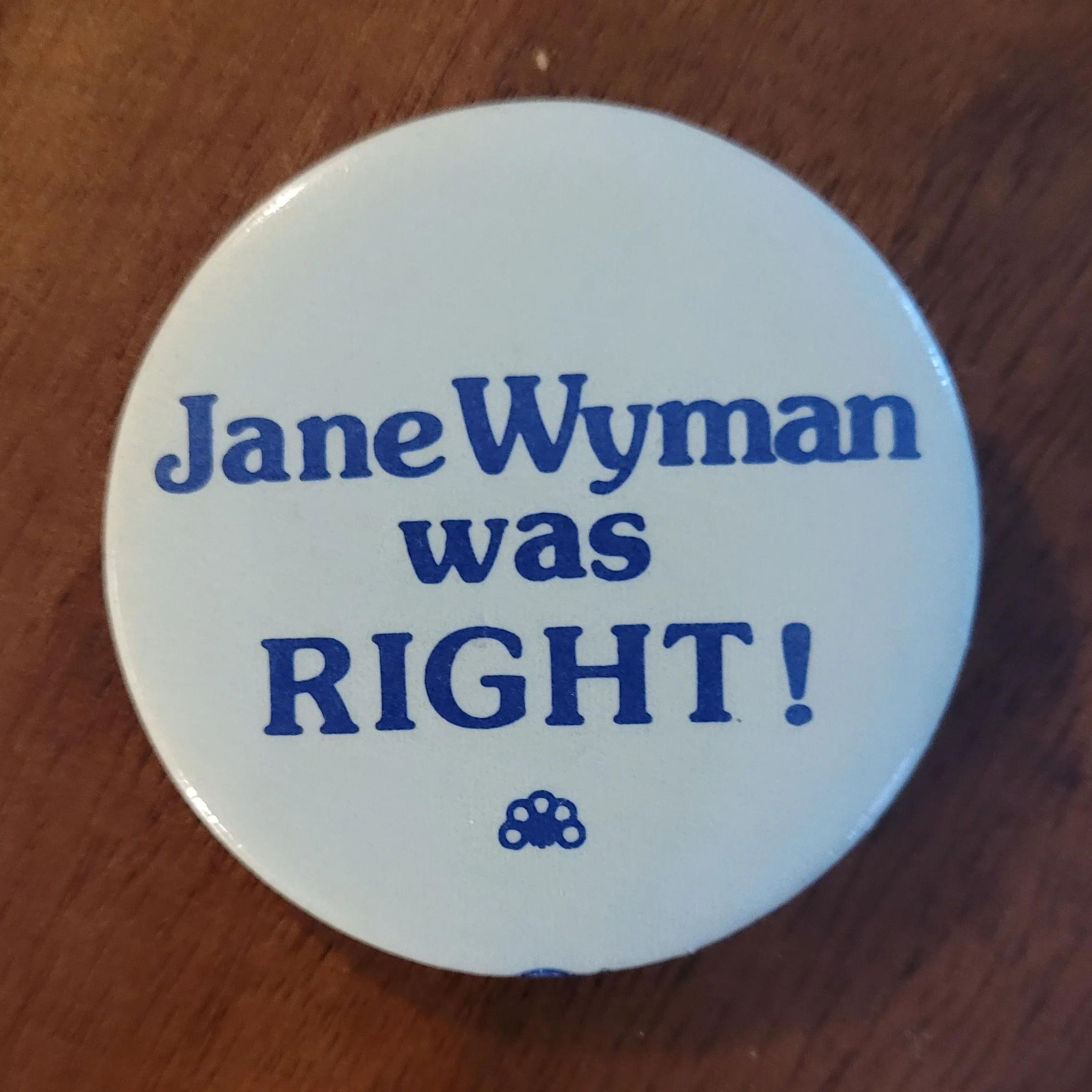 Product image for Pin - Jane Wyman was Right