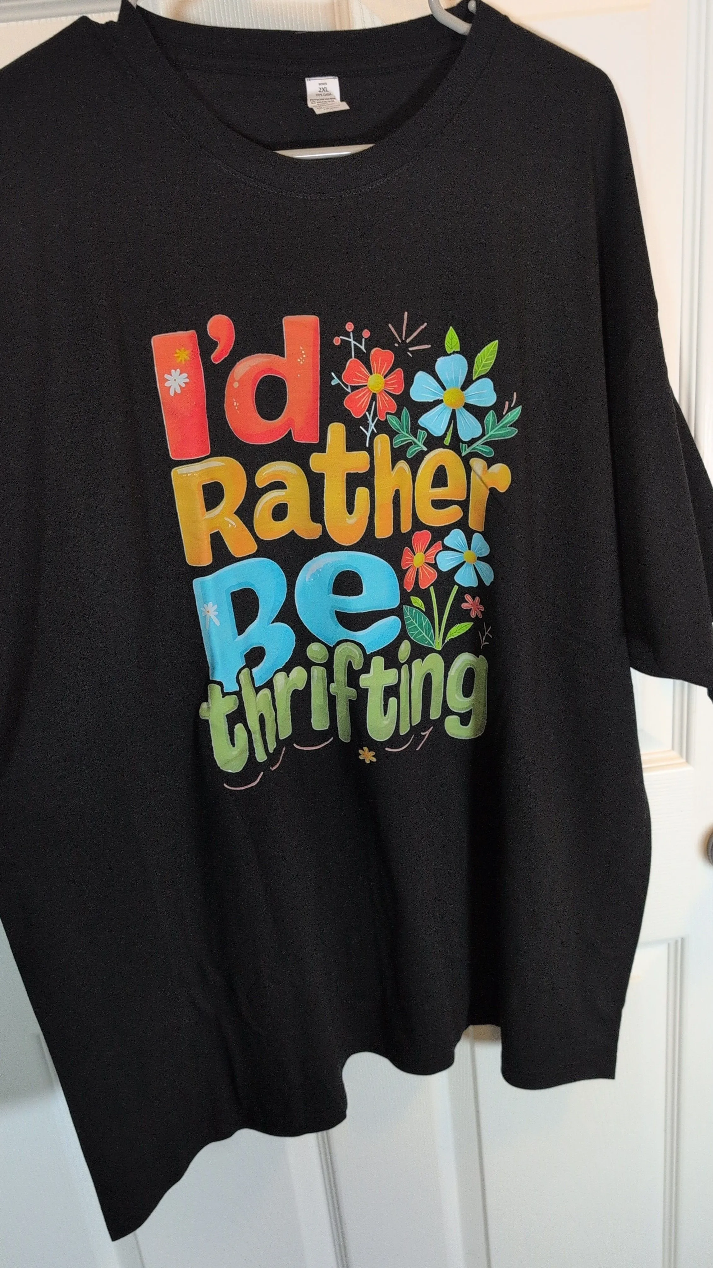 Product image for 000 NWOT "I'd Rather Be Thrifting" 100% cotton T-shirt size 2XL