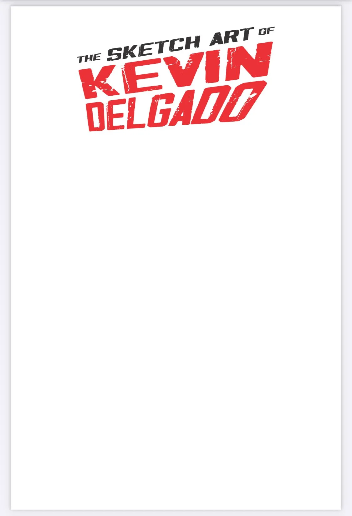 Product image for Sketch Art of Kevin Delgado - Printed Sketch Blank
