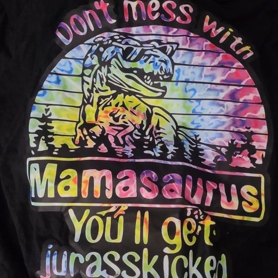 Product image for Size Large Don't Mess With Mamasaurous or you'll get Jurrass-kicked short sleeve t-shirt NWOT