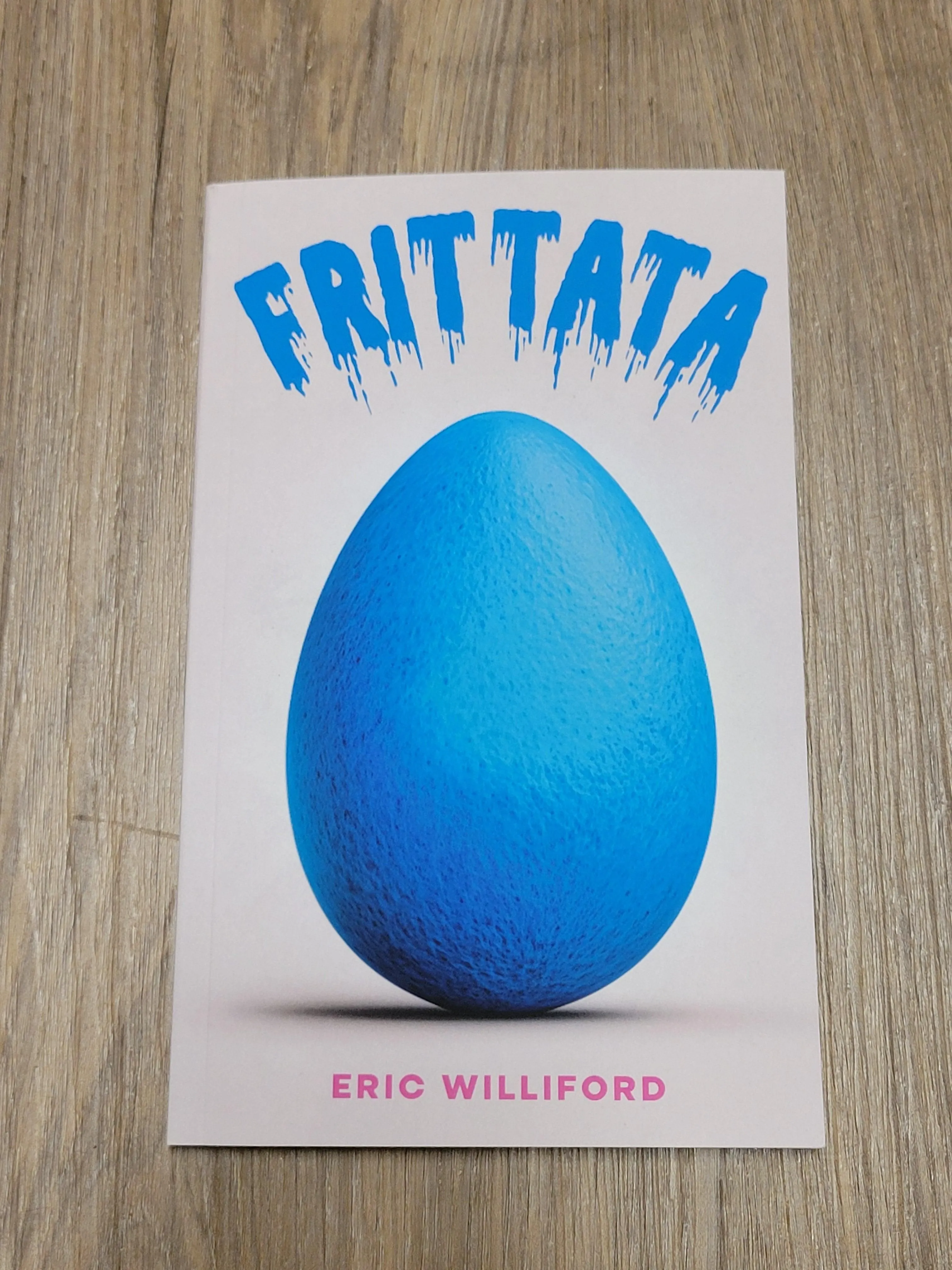 Frittata - Signed Paperback