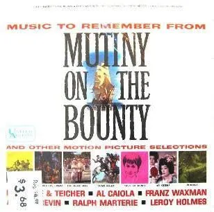 Various - Music To Remember From Mutiny On The Bounty And Other Motion Picture Selections