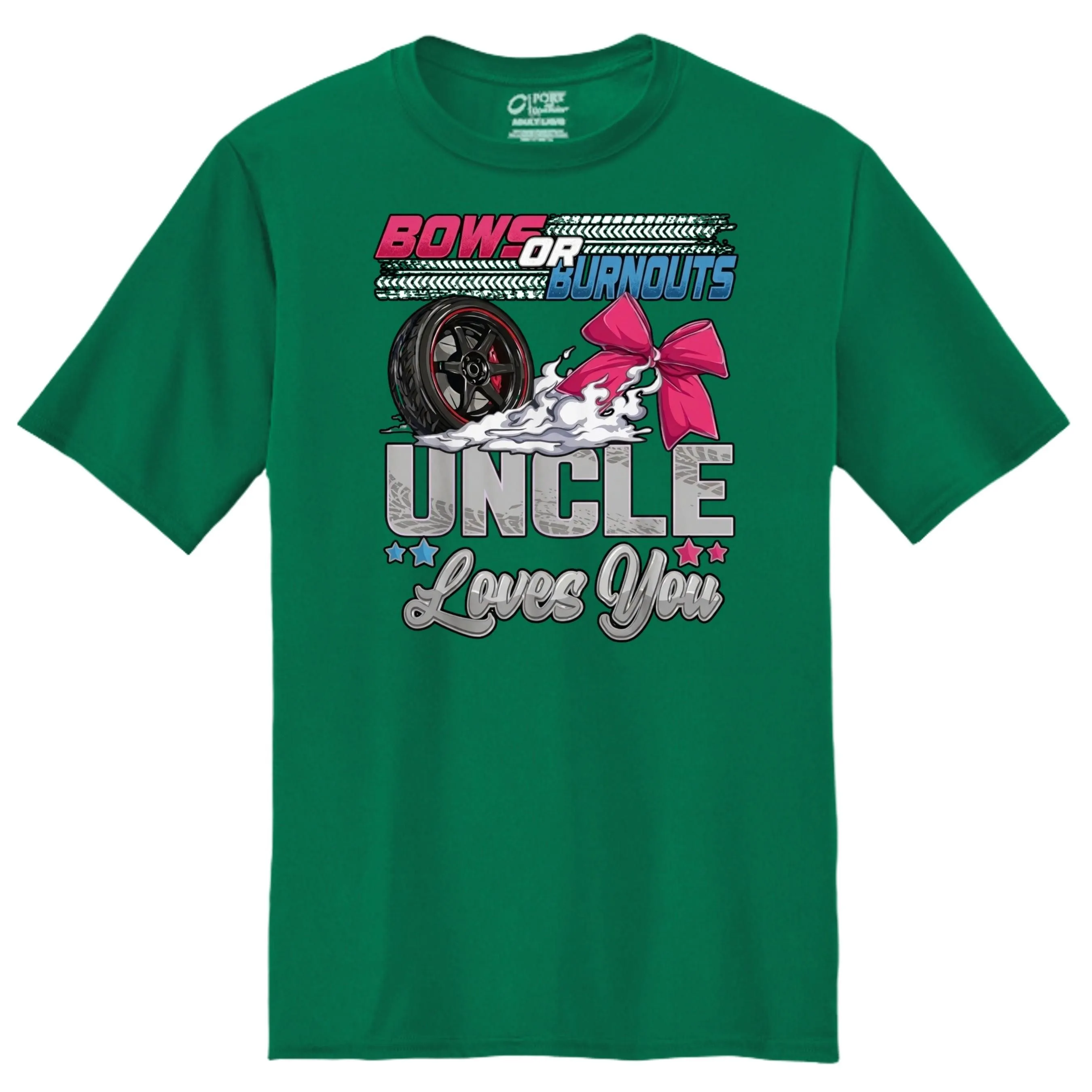 Bows Or Burnouts Uncle Loves You Graphic Tee Shirt