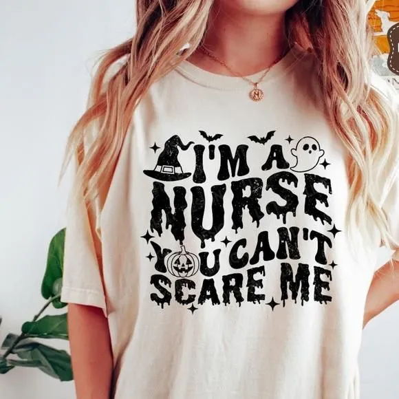 Product image for Halloween I’m A Nurse You Can’t Scare Me NEW white short sleeve shirt