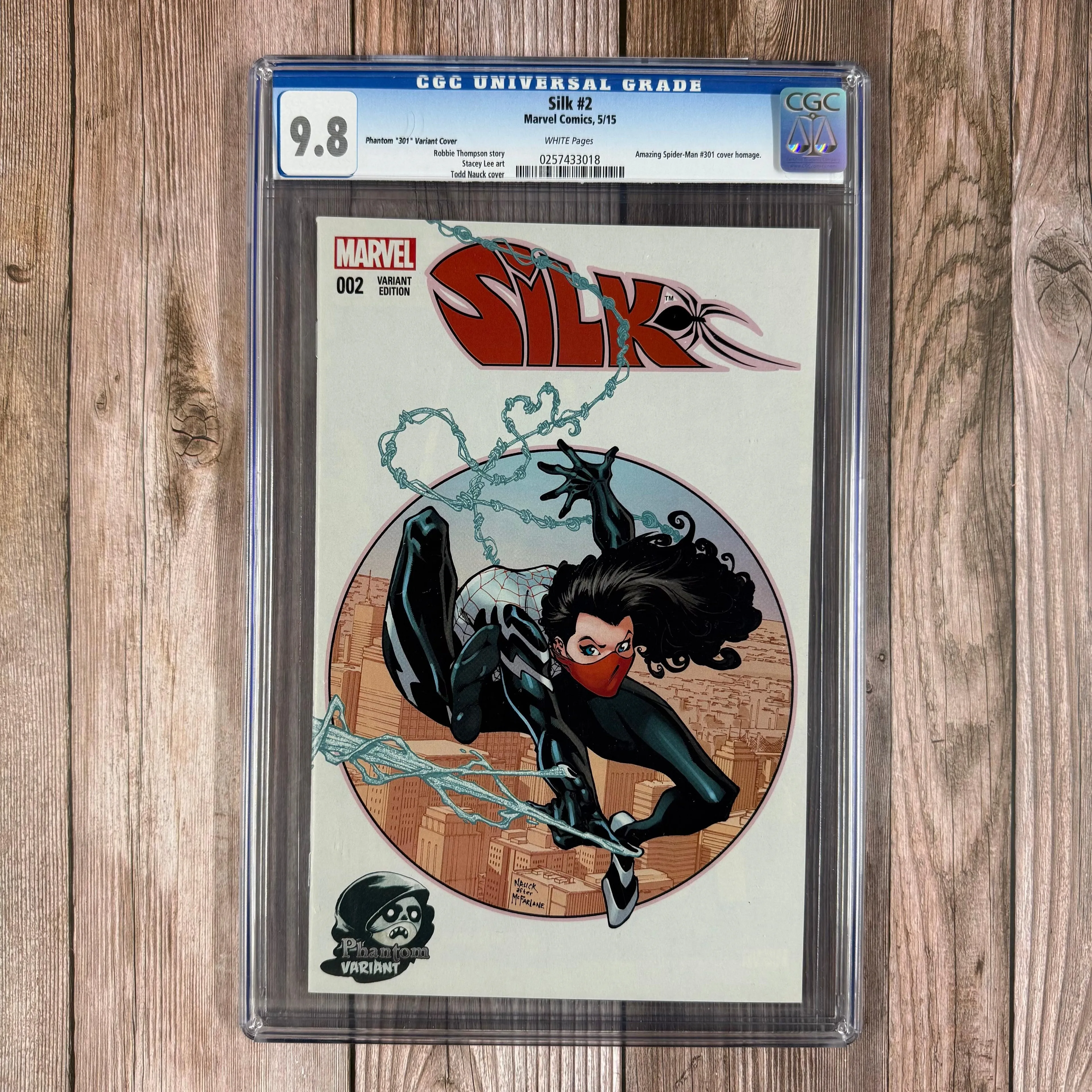 Silk #2 CGC 9.8 WP Cover art by Todd Nauck, Amazing Spider-Man #301 cover homage Phantom "301" Variant Cover (Cert 3018)
