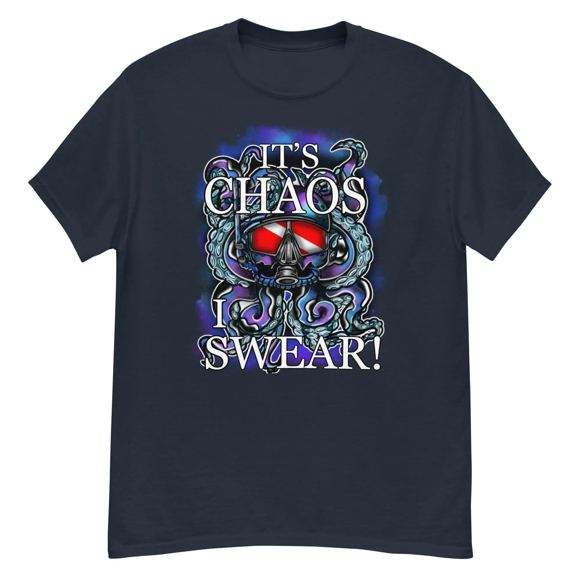It's Chaos T-shirt- Designed by PoppeGraphix