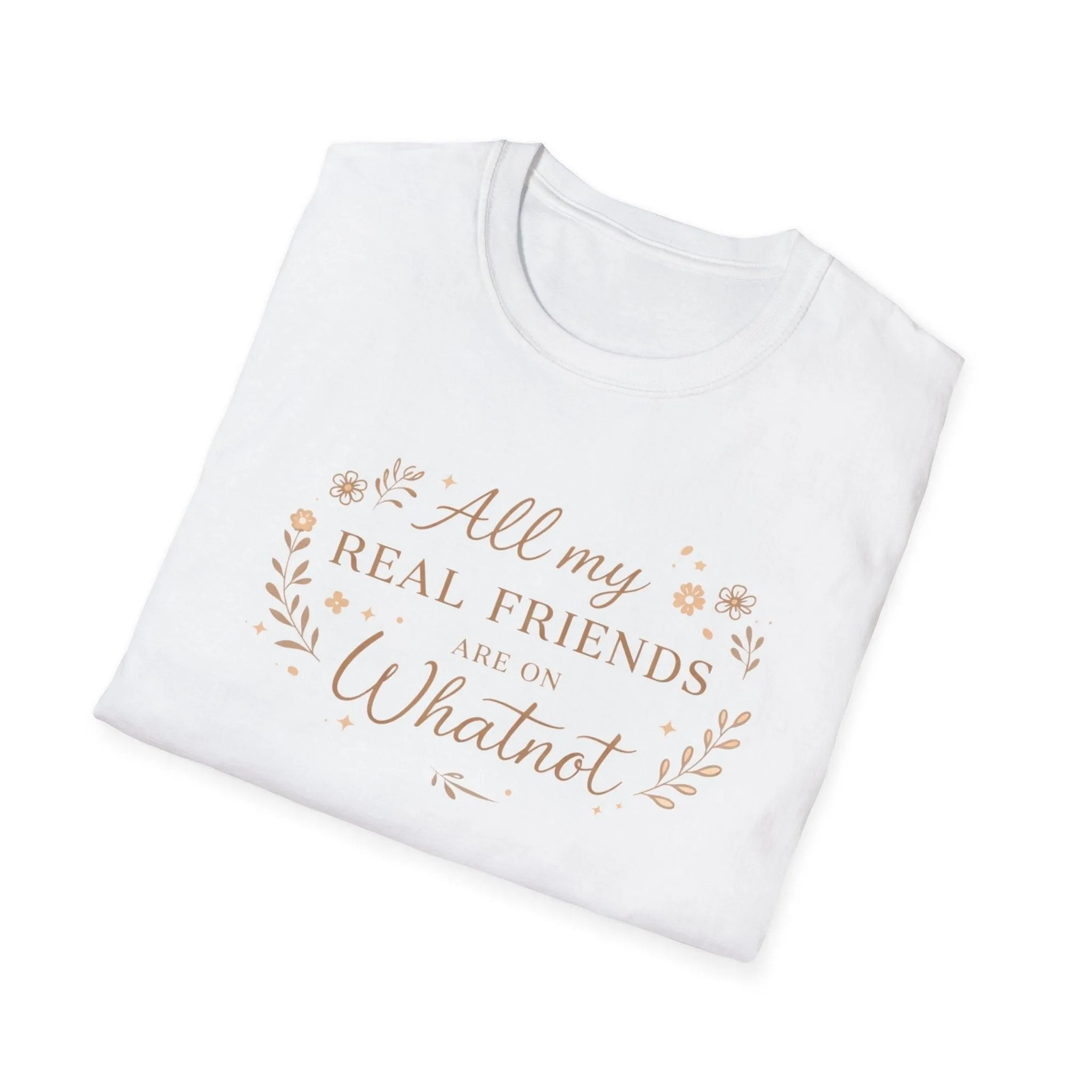 T-Shirt — "All My Real Friends Are From Whatnot" Vintage Script Tee