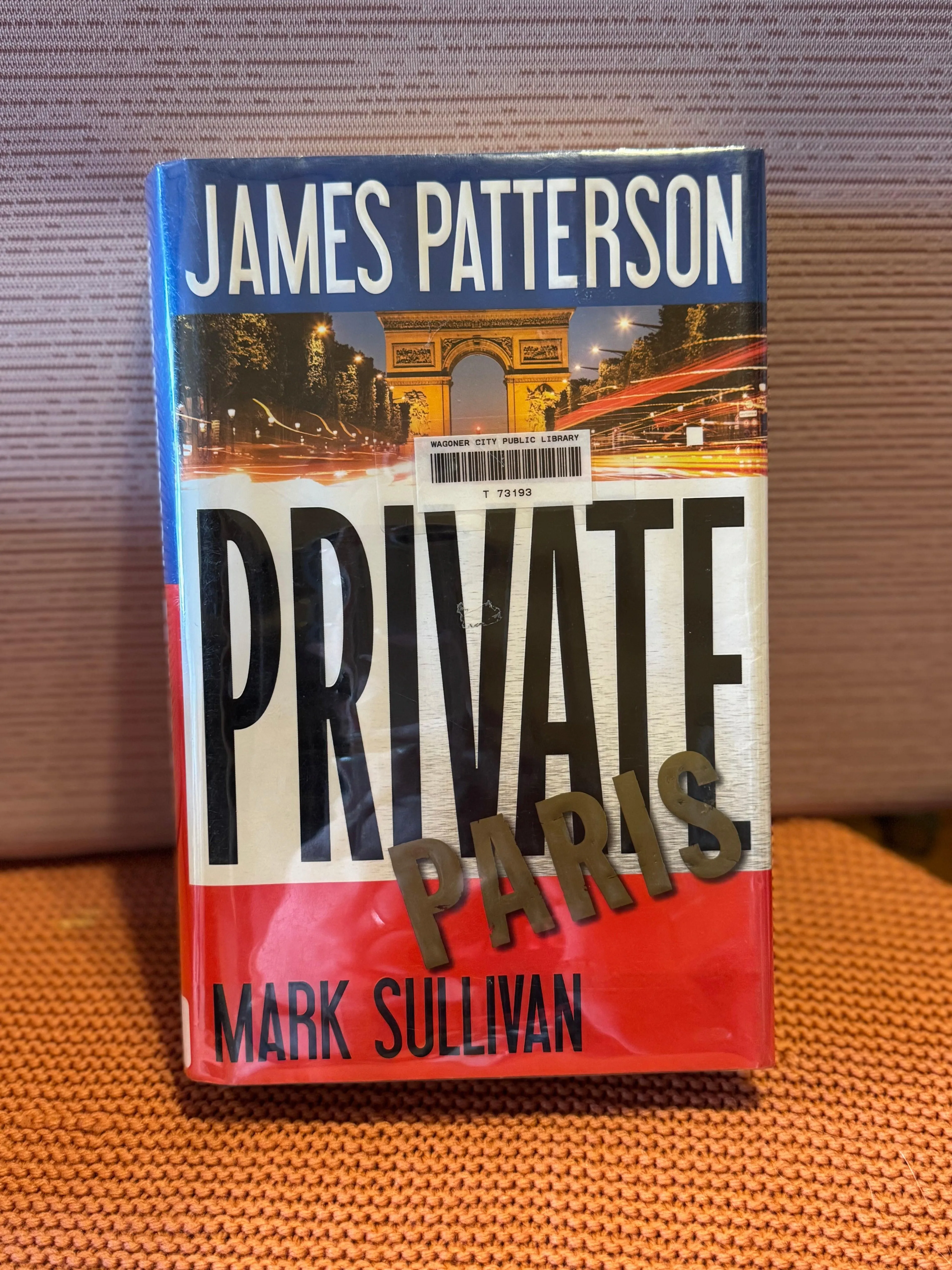 Private Paris by James Patterson Mark Sullivan 2016 First Edition First Printing Hardcover