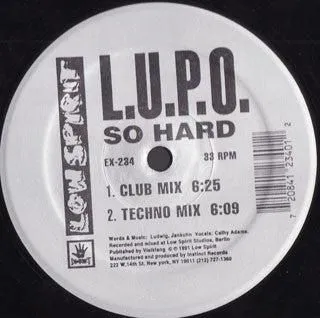 L.U.P.O. - So Hard / Hell Or Heaven (12")