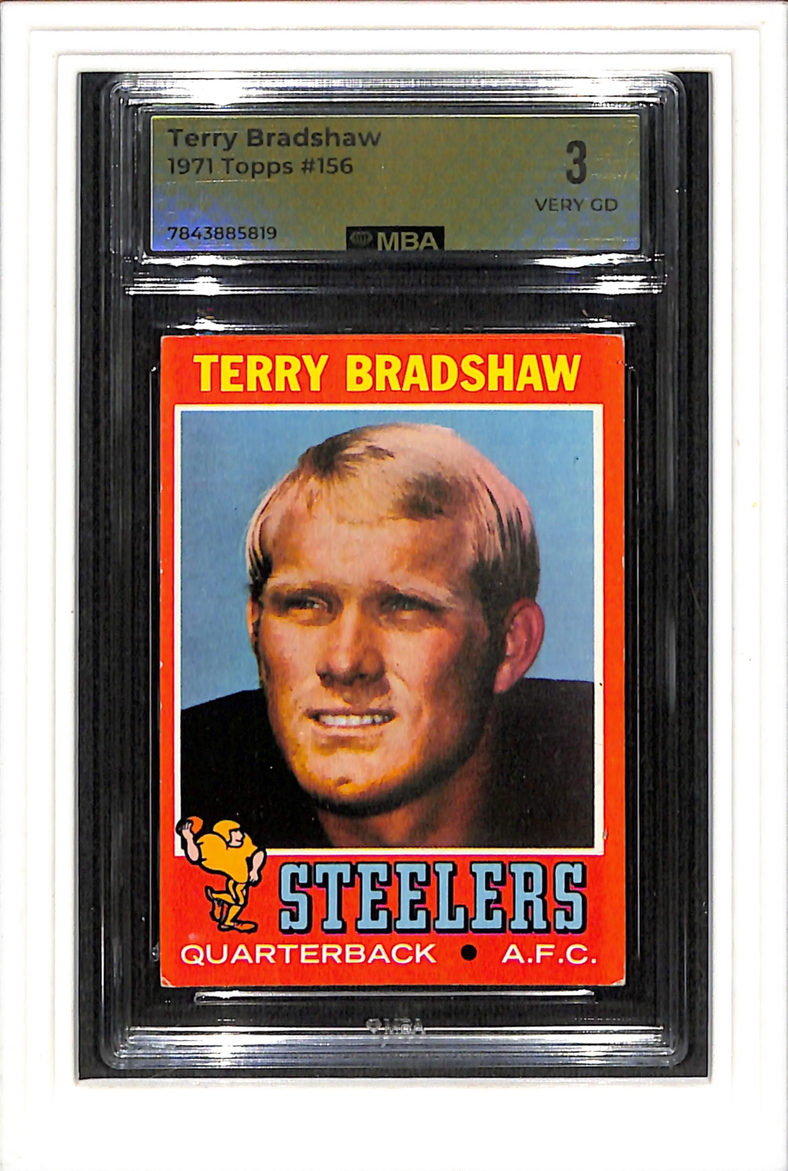 1971 Topps #156 Terry Bradshaw MBA 3 SN 7843885819 Wow!