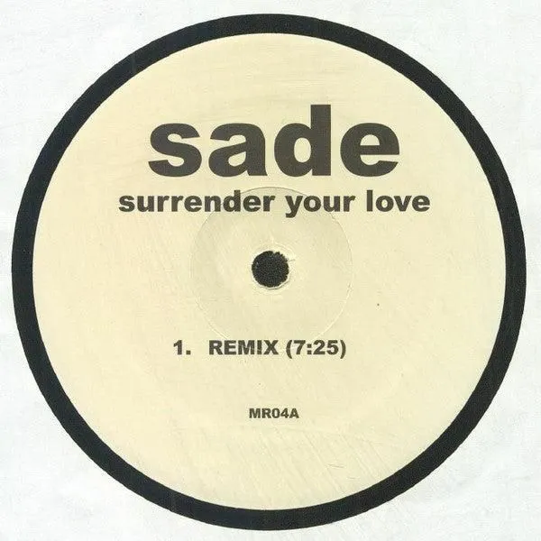 Sade - Surrender Your Love / Haunt Me (Mixes) (12", Unofficial)