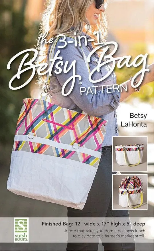 The 3-in-1 Betsy Bag Pattern
