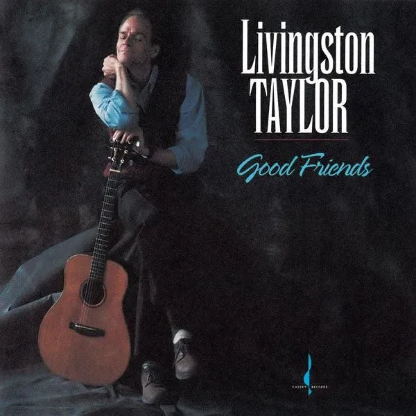 Livingston Taylor - Good Friends (CD, Album, Aud)