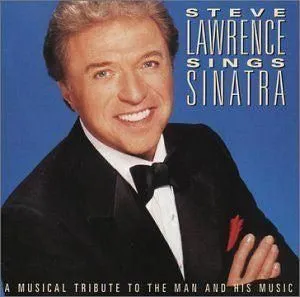 Steve Lawrence  - Steve Lawrence Sings Sinatra - A Musical Tribute To The Man And His Music (CD, Album)