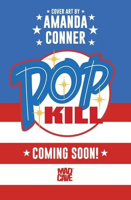 POP KILL #1 SEASONAL FLAVORS (Limit 1 Per Cover) AMANDA CONNER FOURTH OF JULY THEMED VAR (MR) (rel:07/01)