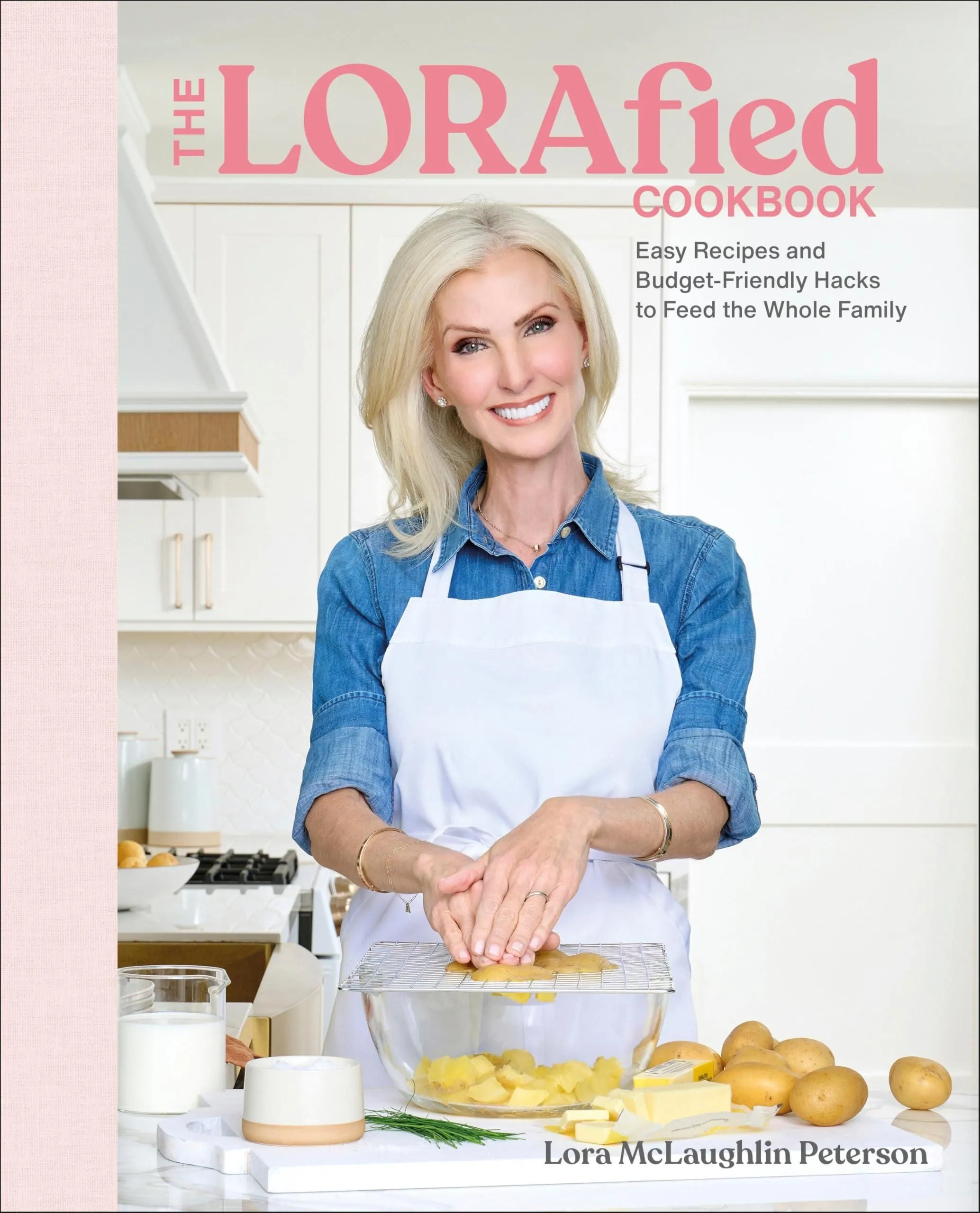 Open-box - The Lorafied Cookbook - by Lora McLaughlin Peterson (Hardcover)