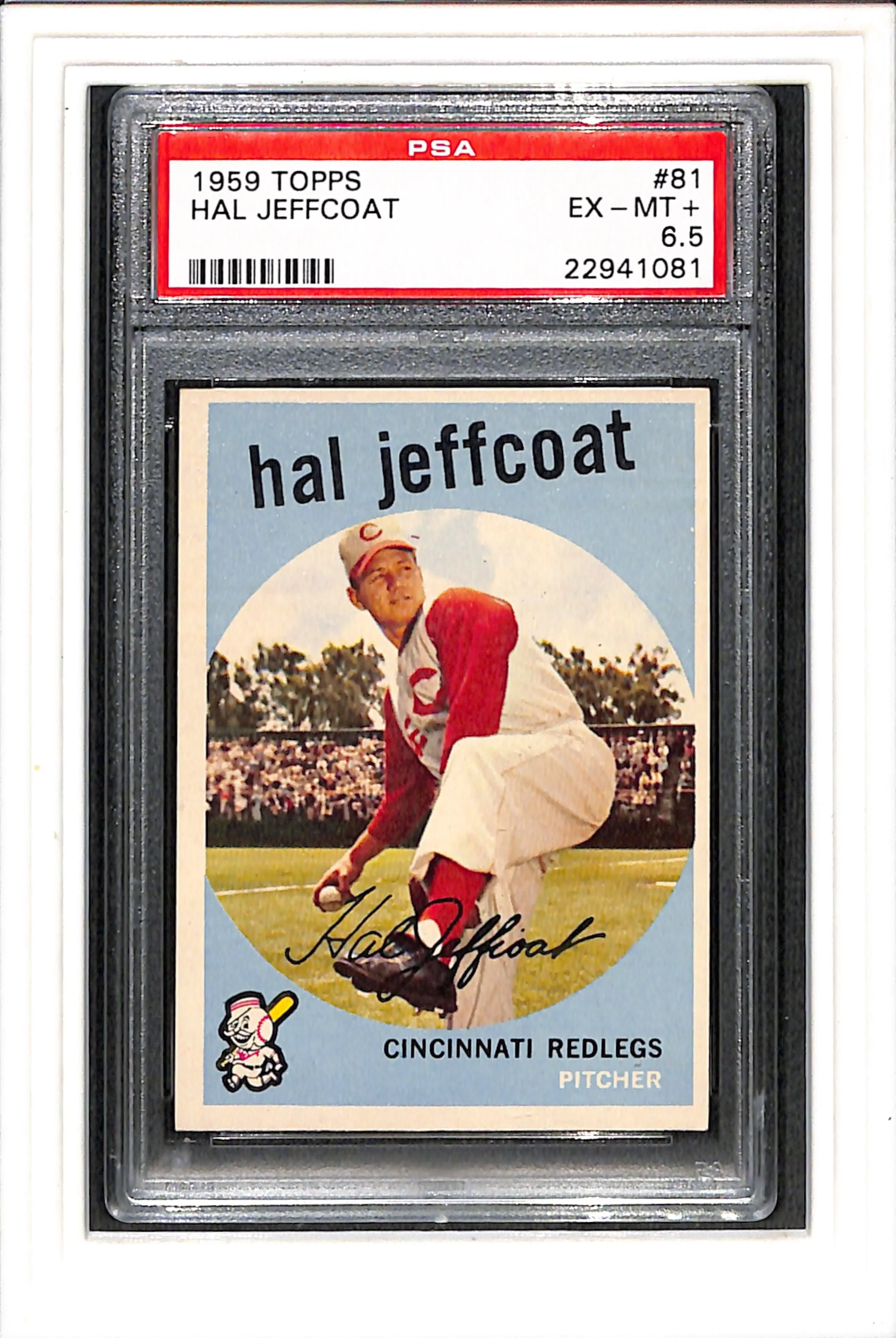 1959 Topps #81 Hal Jeffcoat PSA 6.5 SN 22941081