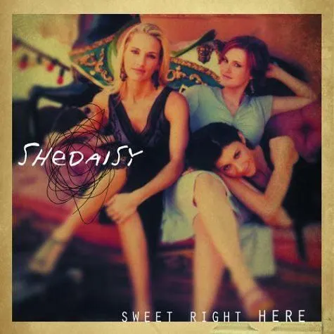 SHeDAISY - Sweet Right Here (CD)