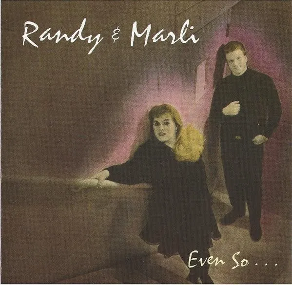 Randy & Marli - Even So... (CD)
