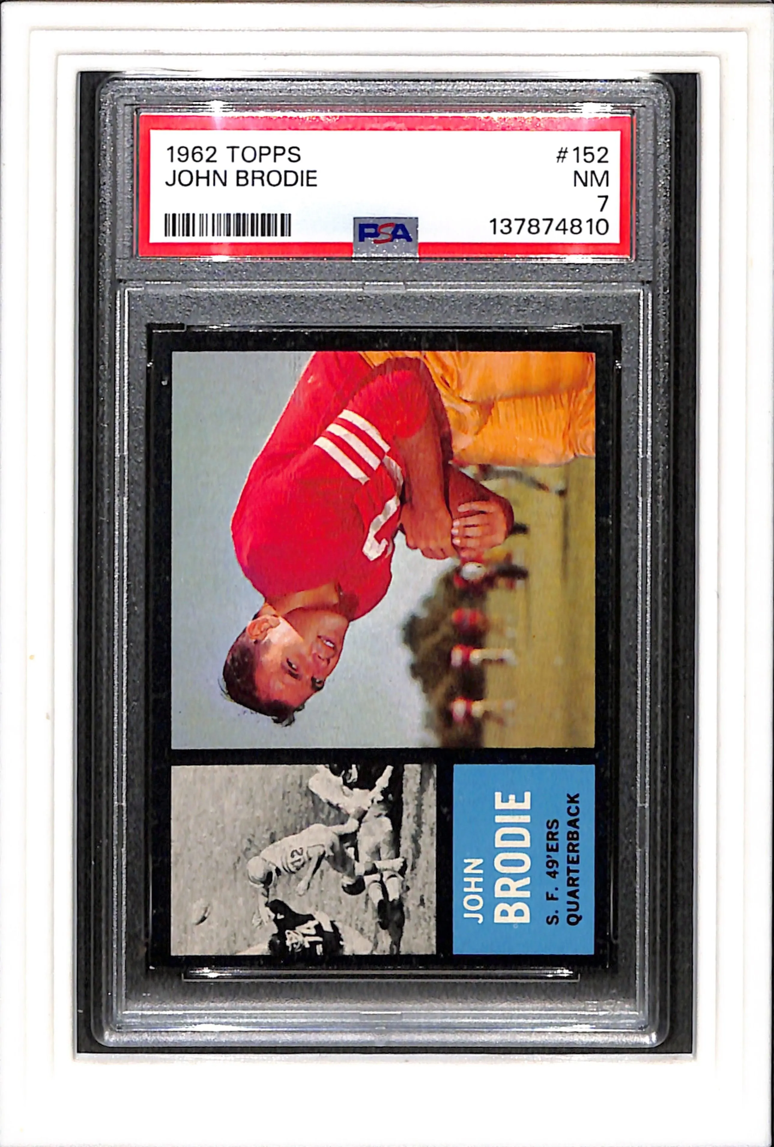 1962 Topps #152 John Brodie PSA 7 SN 137874810