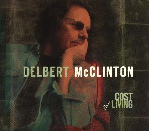 Delbert McClinton - Cost Of Living (CD)