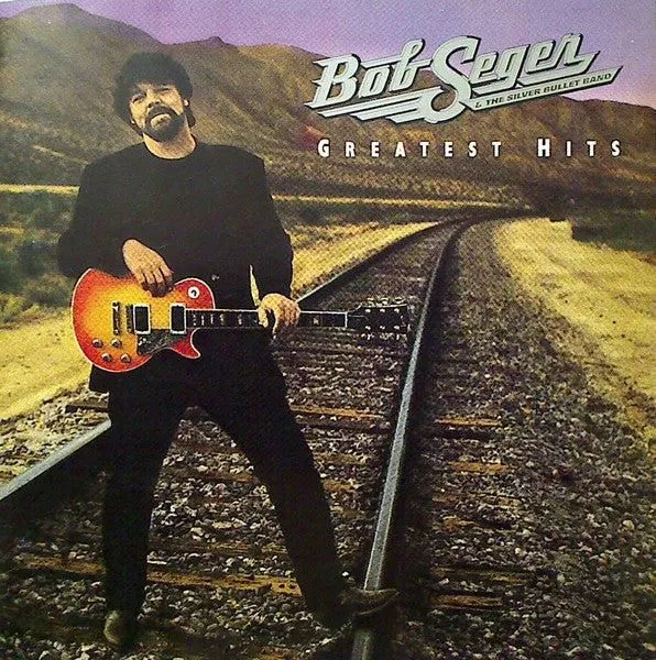 Bob Seger And The Silver Bullet Band - Greatest Hits (CD)