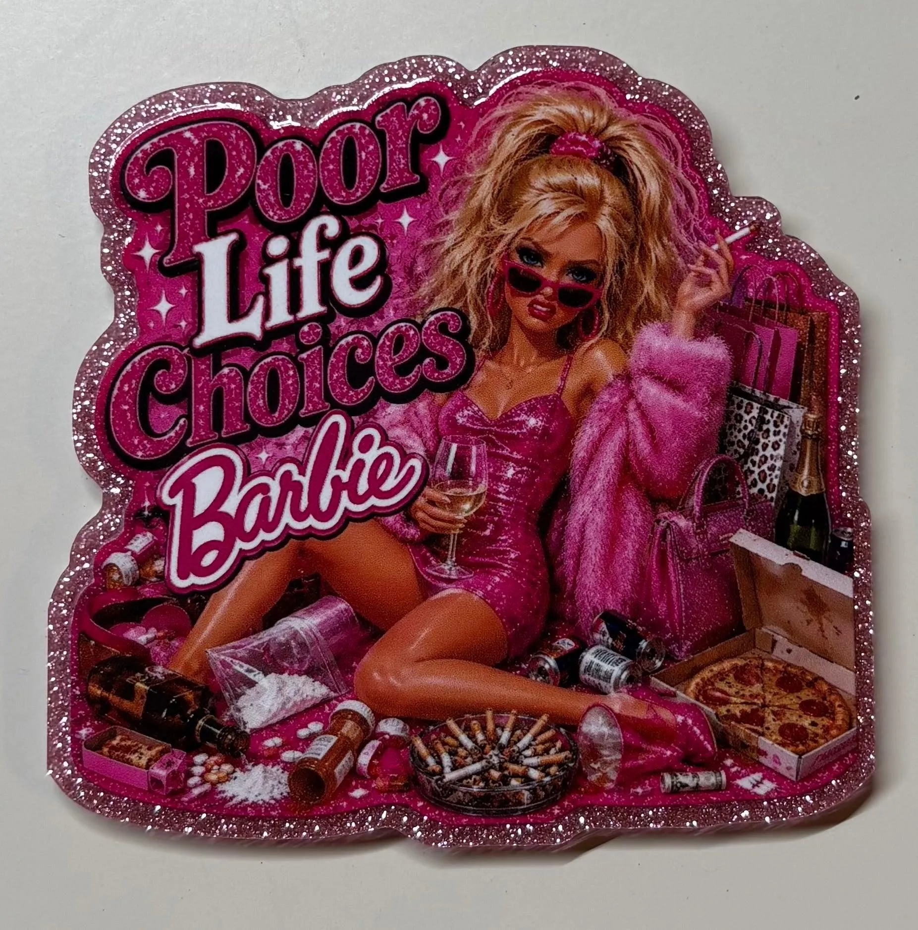 Poor Life Choices Barbie Medium Magnet