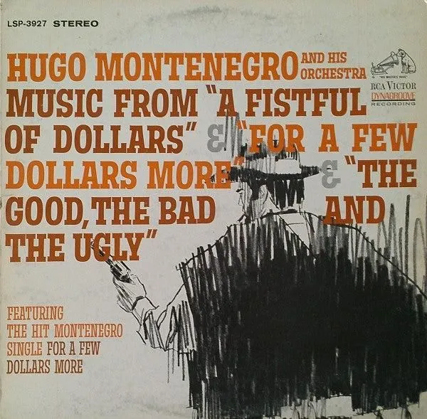 Hugo Montenegro And His Orchestra - Music From "A Fistful Of Dollars" & "For A Few Dollars More" & "The Good, The Bad And The Ugly" (LP)