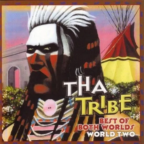 Tha Tribe - Best of Both Worlds - World Two (CD, Album)